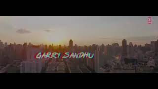 Garry Sandhu: Love You Jatta (Full Song) Rahul Sathu | Latest Songs 2018