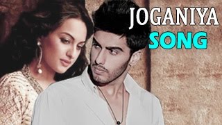 Joganiya Full Song Releases | Tevar | Arjun Kapoor, Sonakshi Sinha