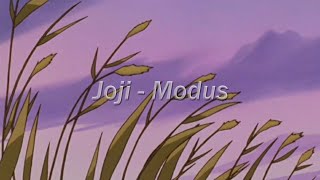Joji - Modus (Lyrics)
