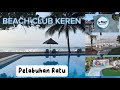 LA PLAGE BEACH CLUB PELABUHAN RATU BERNUANSA BALI