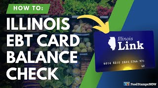 Illinois Link Card Balance Check Instructions