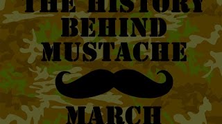 The History of Mustache March