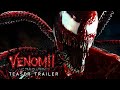 VENOM 2: Let There Be Carnage (2021) Teaser Trailer Concept | Tom Hardy | Woody Harrelson