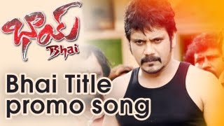 Bhai Movie "Bhai " Title Promo Songs Exclusive On AdityaMusic || Nagarjuna,Richa
