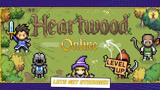 HEARTWOOD ONLINE - THE ADVENTURE CONTINUES! EP.2