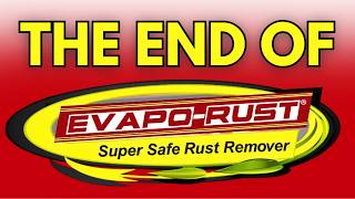 EvapoRust Stopped Removing Rust? Here's What Happened