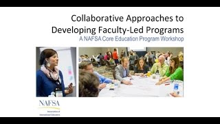 Collaborative Approaches to Developing Faculty Led Programs
