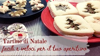 Tartine di Natale facili e veloci per il tuo aperitivo