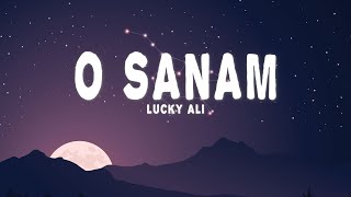 Lucky Ali - O Sanam (Lyrics)