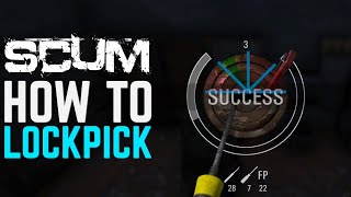 SCUM lockpicking guide | Gameplay 2021