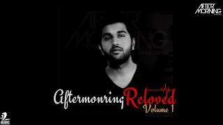 Aftermorning Reloved The Album | Nonstop Bollywood Chillout Mix | Night Drive Mashup