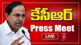 CM KCR Press Meet Live | Prime9 News LIVE