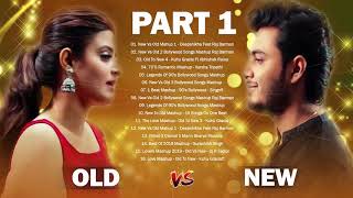 Old Vs New Bollywood mashup songs 2020 :INDIAN New Songs Mashup 2020-Old Hindi Songs Mashup Playlist