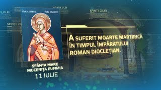 Sfânta Mare Muceniță Eufimia - 11 iulie