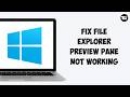 How to Fix File Explorer Preview Pane Not Working on Windows 11 | Easy Fix Guide