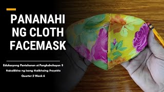 EPP5 - PANANAHI NG CLOTH FACE MASK