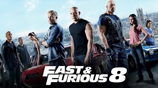 Fast and Furious 8 (2017) Movie || Vin Diesel, Dwayne Johnson, Jason Statham || Review and Facts