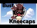 Bust Your Kneecaps || Part 2 of Auras, backstory. || E n j o y ||