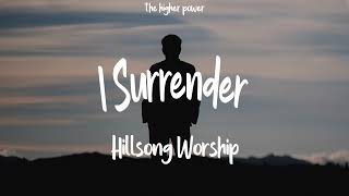 Hillsong Worship - I Surrender "cover" (lyrics) here i am down on my knees again