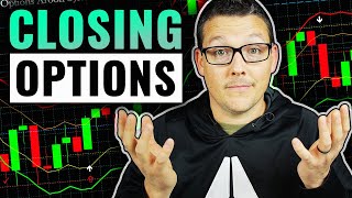 BEFORE Trading Options Learn How To Close Them! Options Trading For Beginners