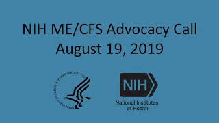 NIH ME/CFS Advocacy Call August 19, 2019