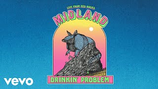 Midland - Drinkin' Problem (Live From Red Rocks / Audio)