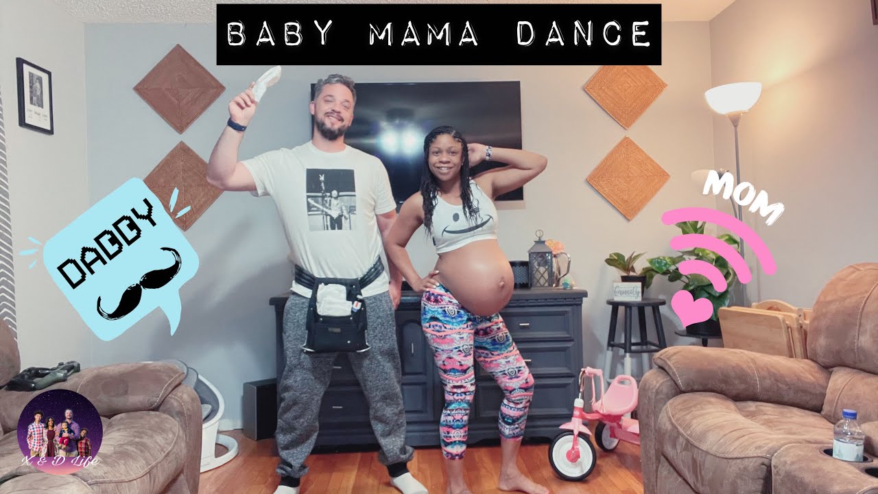 Baby Mama Dance 2021 Baby Watch 9 Months Pregnant Youtube