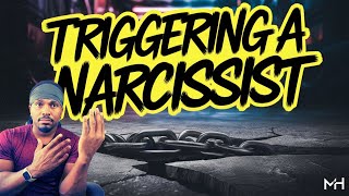 What's The Fastest Way To Trigger A Narcissist?