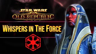 SWTOR: 6.3.2 | Whispers in The Force | Story Cutscenes (Empire)