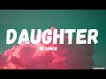 Beyoncé - DAUGHTER (Official Lyric Video)