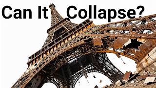 Will the Eiffel Tower Ever Collapse