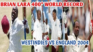 Brian Lara 400 Runs World Record | West Indies VS England Test series 2004