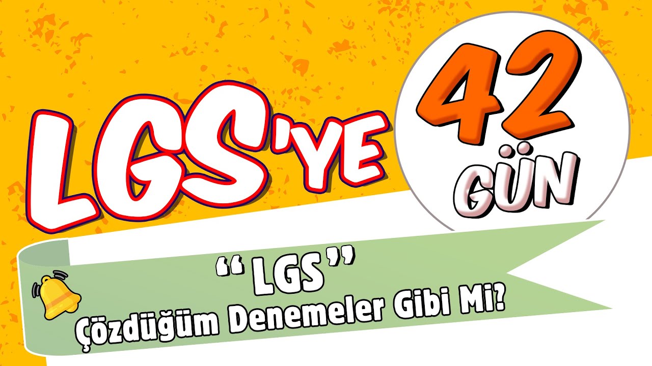 LGS'ye Son 42 Gün! 💥 LGS, Çözdüğüm Denemeler Gibi Mi - YouTube