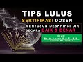 Tips Lulus Sertifikasi Dosen, Menyusun DD Secara Baik & Benar