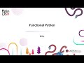 TUTORIAL / Mike Müller / Functional Python