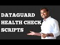 Oracle Dataguard Health Check Tricks and Tips