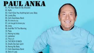 Paul Anka Best Of Playlist 2020 - Paul Anka Greatest Hits Full Album - The Best Of Paul Anka