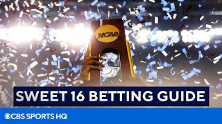 March Madness: Sweet 16 Betting Guide | CBS Sports HQ