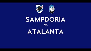 SAMPDORIA - ATALANTA | 1-3 Live Streaming | SERIE A