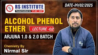 ALCOHOL PHENOL \u0026 ETHER L-02 | BY NIRMAL SIR | BEST NEET COACHING IN KANPUR