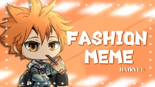 Fashion Meme【 Haikyuu】 Gacha club