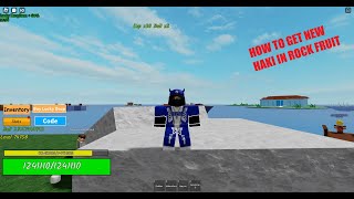 HOW TO GET NEW BUSOSHOKU HAKI IN ROCK FRUIT||ROBLOX