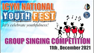 GS01014 - ICYM NATIONAL YOUTH FEST 2021 - #GROUP #SINGING #COMPETITION