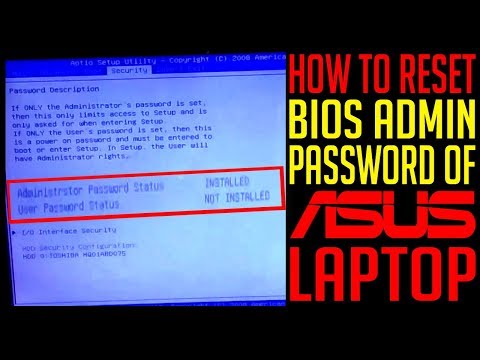 HOW TO RESET BIOS ADMINISTRATOR PASSWORD OF ASUS LAPTOP | ASUS A52F HOW TO RESET BIOS ADMINISTRATOR PASSWORD OF ASUS LAPTOP | ASUS A52F