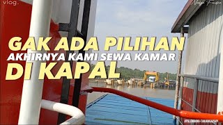 Naik Kapal Penyeberangan dari Tanjung Api - Api Ke Pelabuhan Tanjung Kalian Muntok| Eps 1 Part 1