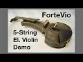 ForteVio - 5-String Electric Violin Demo  | Trevor Dick