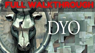 DYO * FULL GAME WALKTHROUGH GAMEPLAY