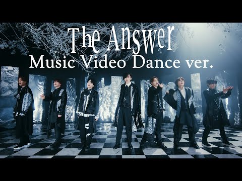 なにわ男子 – The Answer [Music Video Dance ver.]