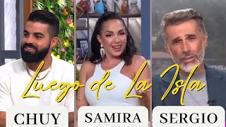 La Isla Entrevistas luego de su salida. Chuy Almada, Samira Jalil y Sergio Mayer