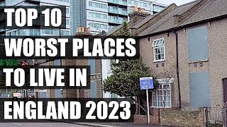 Top 10 worst places to live in England 2023